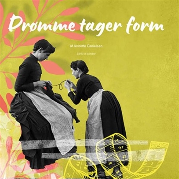Drømme tager form - Annette Danielsen