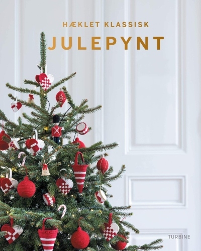 Hæklet Klassisk Julepynt af Heidi B. Johannesen og Pia H. H. Johannesen
